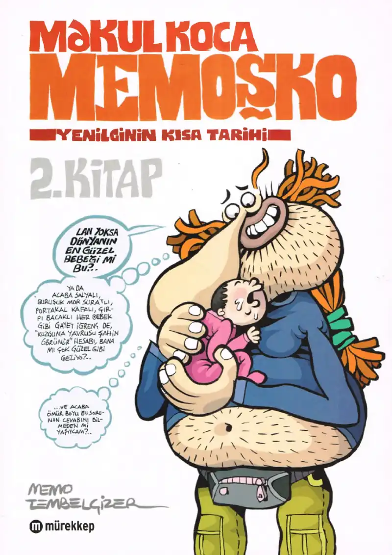 Makul Koca Memoşko 2: Yenilginin Kısa Tarihi — Memo Tembelçizer