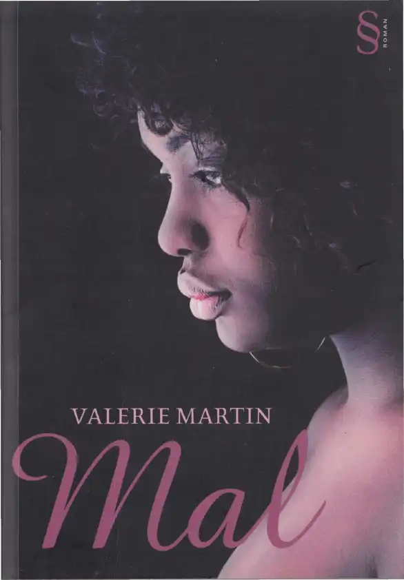 Mal — Valerie Martin