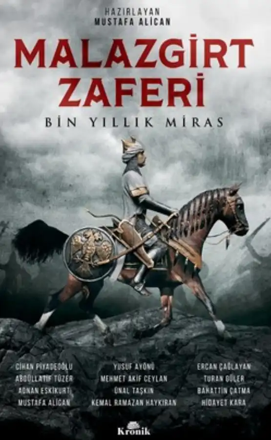 Malazgirt Zaferi: Bin Yıllık Miras — Mustafa Alican