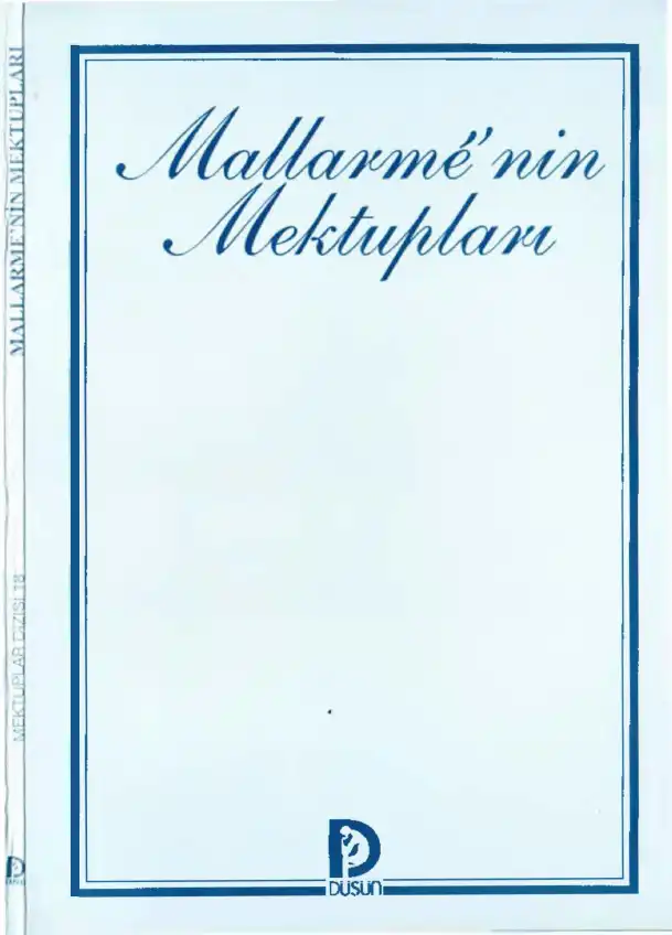 Mallarme'nin Şiir Üzerine Mektupları — Stéphane Mallarmé