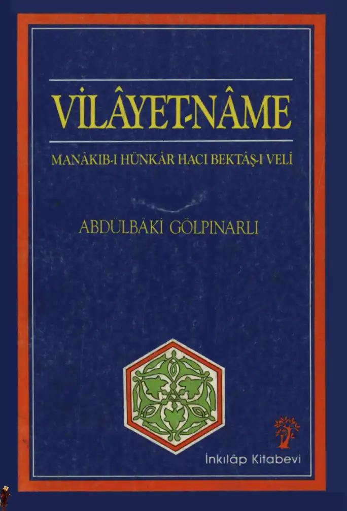 Manakıb-ı Hacı Bektaş-ı Veli: Vilayet-Name — Abdülbaki Gölpınarlı