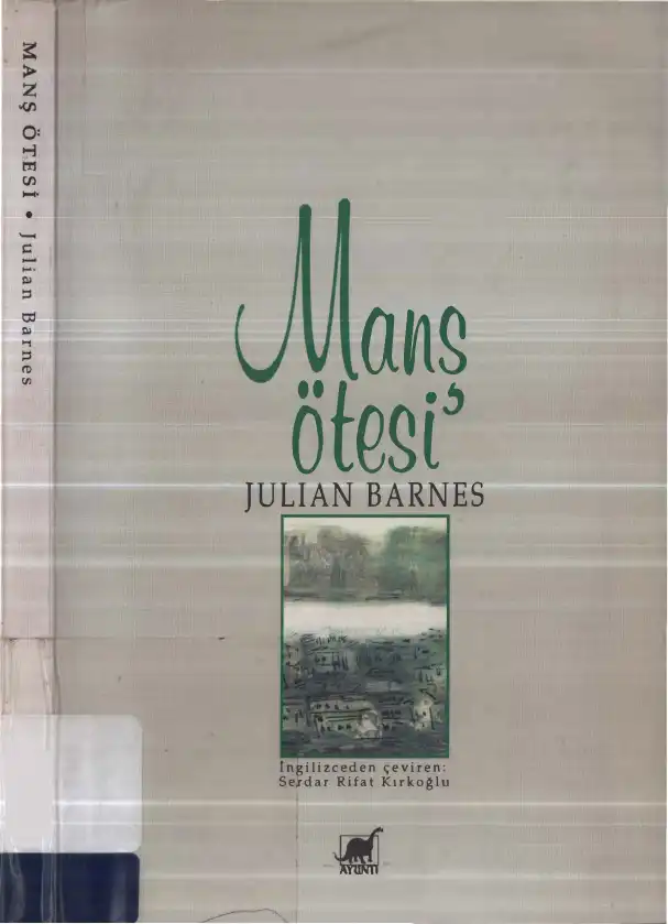 Manş Ötesi — Julian Barnes