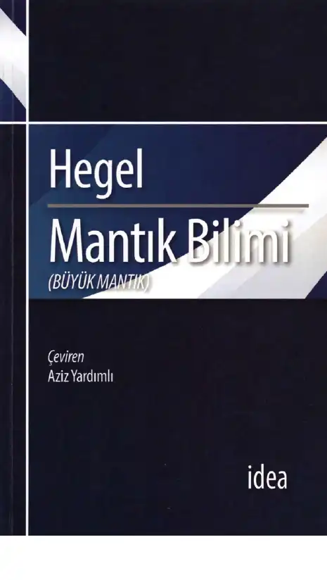 Mantık Bilimi (Büyük Mantık) — Georg Wilhelm Friedrich Hegel