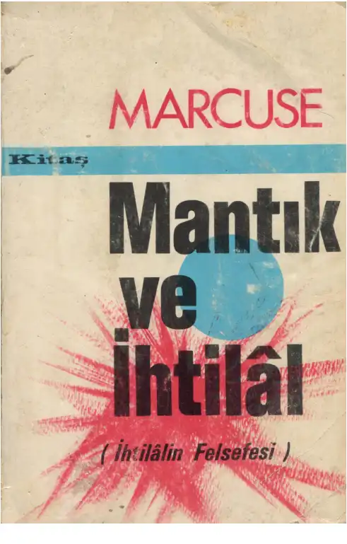 Mantık ve İhtilal (İhtilalin Felsefesi) — Herbert Marcuse
