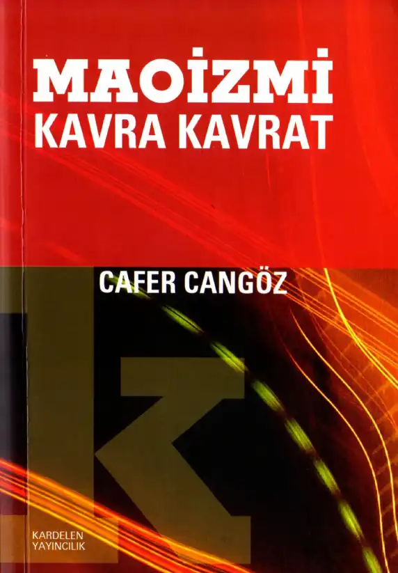 Maoizmi Kavra-Kavrat! — Cafer Cangöz