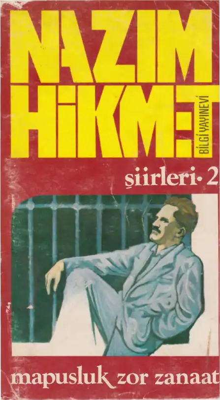 Mapusluk Zor Zanaat — Nazım Hikmet