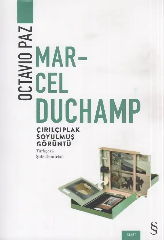 Marcel Duchamp Çırılçıplak Soyulmuş Görüntü — Octavio Paz