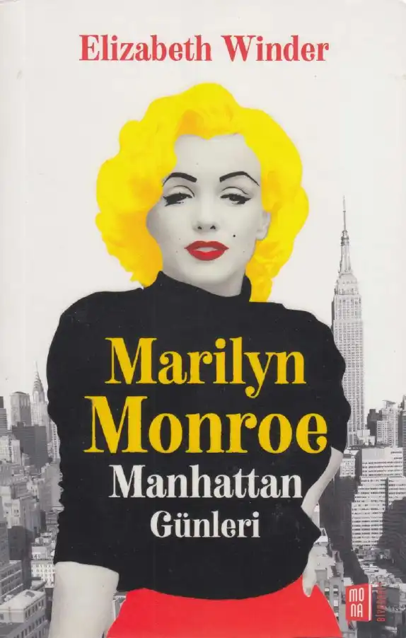 Marilyn Monroe, Manhattan Günleri — Elizabeth Winder