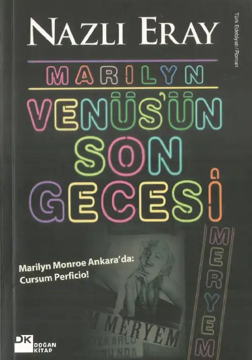 Marilyn Venüs'ün Son Gecesi — Nazlı Eray