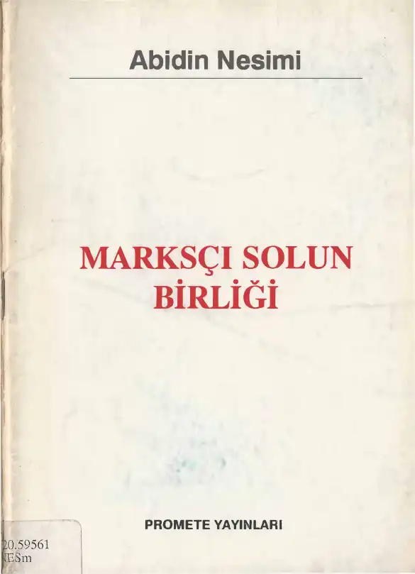 Marksçı Solun Birliği — Abidin Nesimi