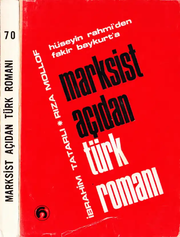 Marksist Açıdan Türk Romanı — İbrahim Tatarlı, Rıza Mollof