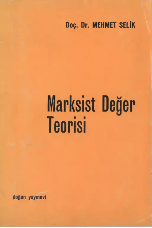 Marksist Değer Teorisi — Mehmet Selik