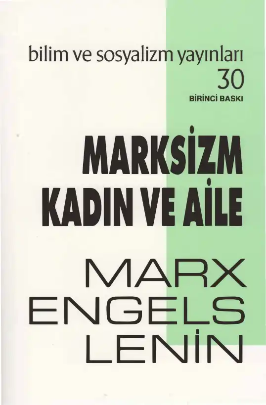 Marksizm, Kadın ve Aile — Karl Marx, Friedrich Engels, Vladimir İlyiç Lenin