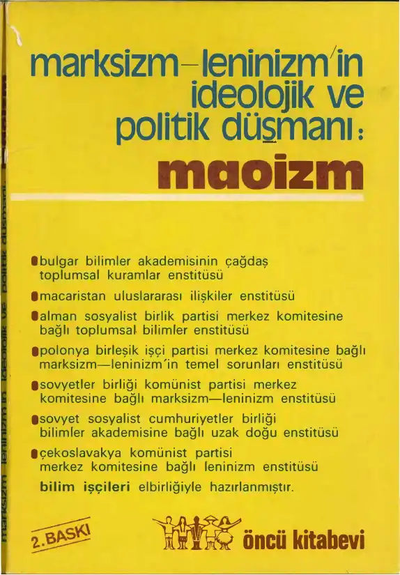 Marksizm-Leninizm'in İdeolojik ve Politik Düşmanı: Maoizm — Bilinmiyor