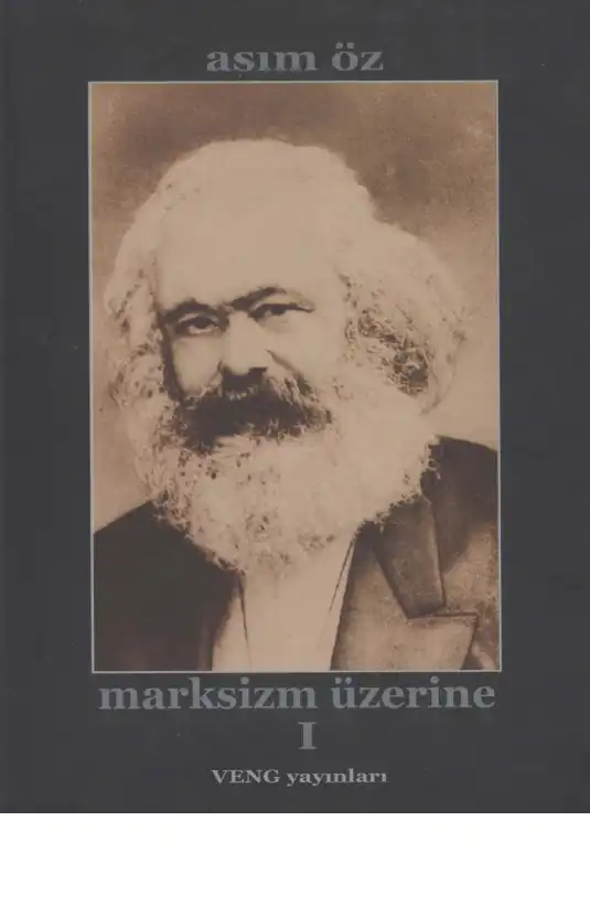 Marksizm Üzerine 1 — Asım Öz