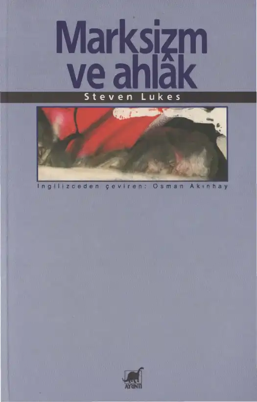Marksizm ve Ahlak — Steven Lukes