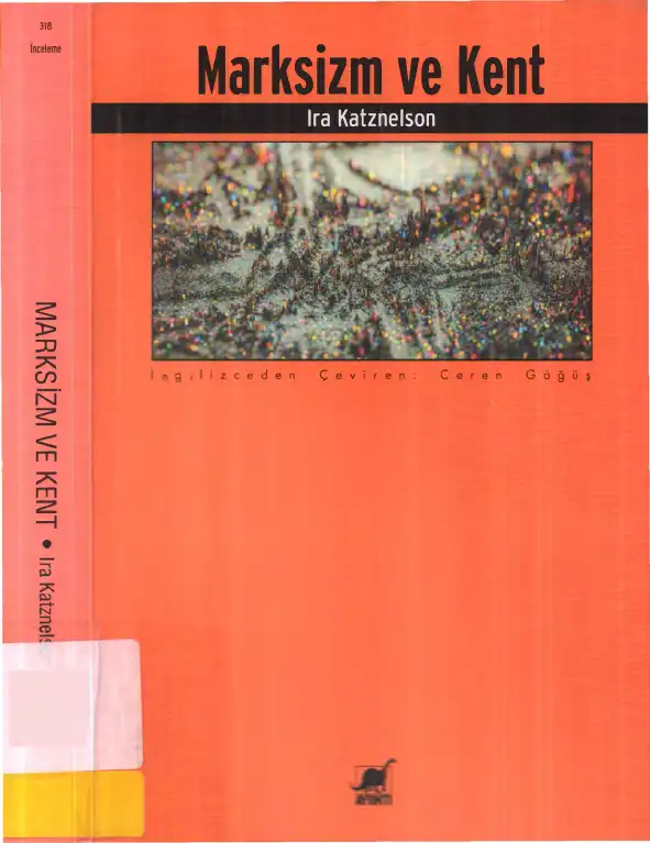 Marksizm ve Kent — Ira Katznelson