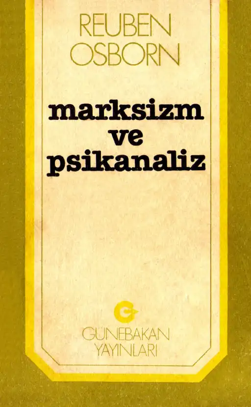 Marksizm ve Psikanaliz — Reuben Osborn