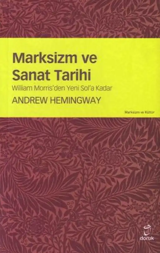 Marksizm ve Sanat Tarihi — Andrew Hemingway
