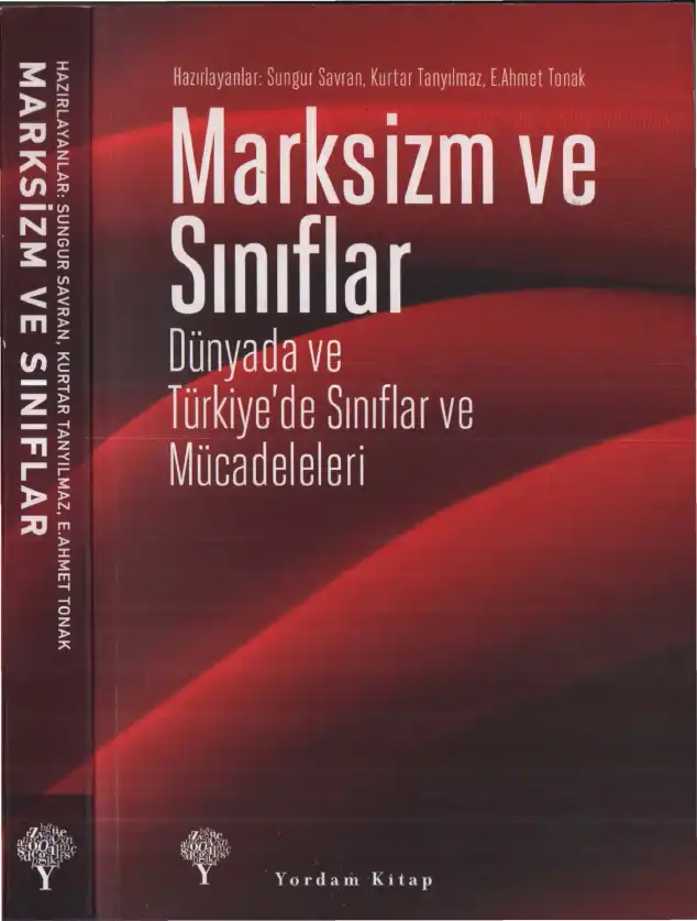 Marksizm ve Sınıflar — Sungur Savran, Kurtar Tanyılmaz
