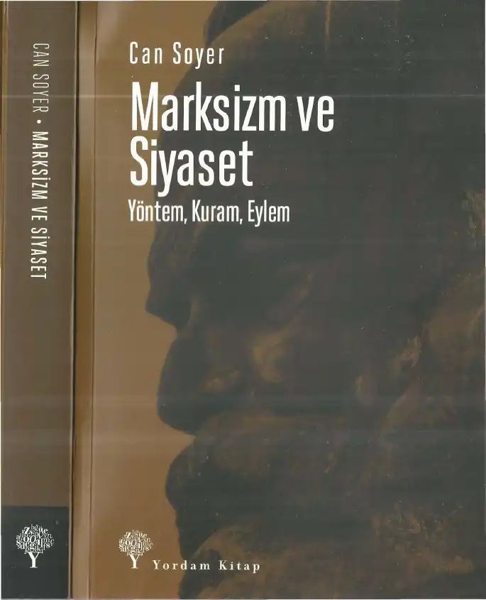 Marksizm ve Siyaset: Yöntem, Kuram, Eylem — Can Soyer