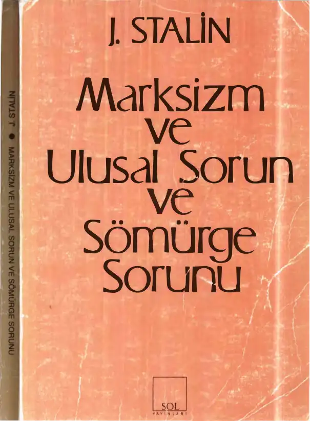 Marksizm ve Ulusal Sorun ve Sömürge Sorunu — V. İ. Lenin ve J. V. Stalin