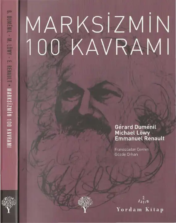 Marksizmin 100 Kavramı — Gerard Dumenil, Michael Löwy, Emmanuel Renault
