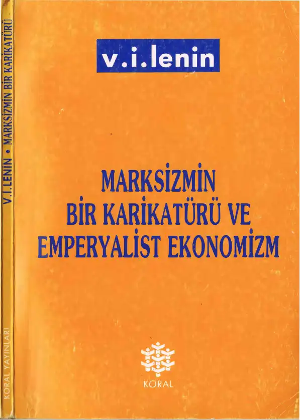 Marksizmin Bir Karikatürü ve Emperyalist Ekonomizm — V. İ. Lenin