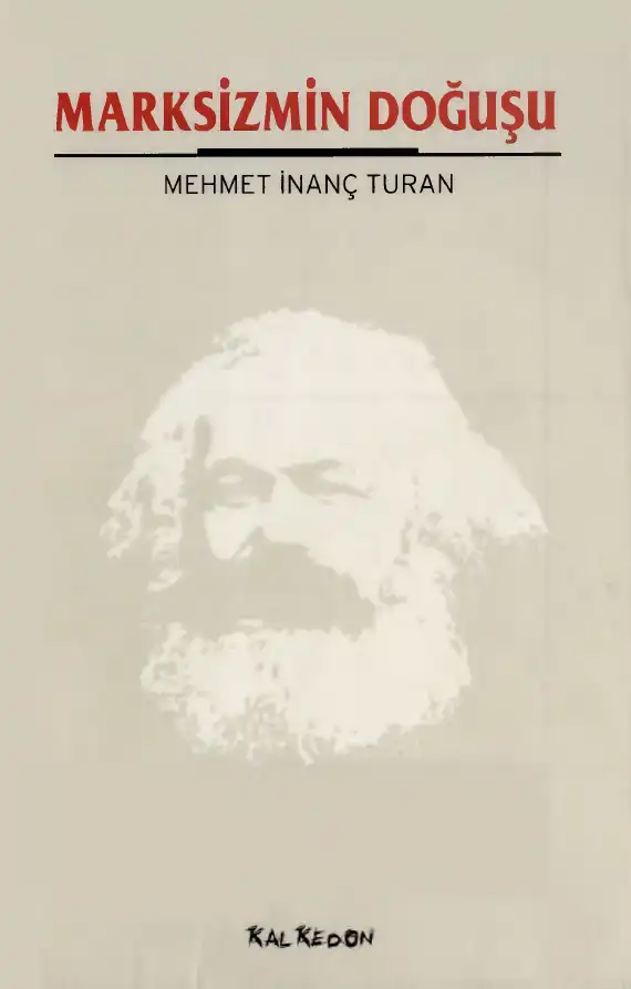 Marksizmin Doğuşu — Mehmet İnanç Turan
