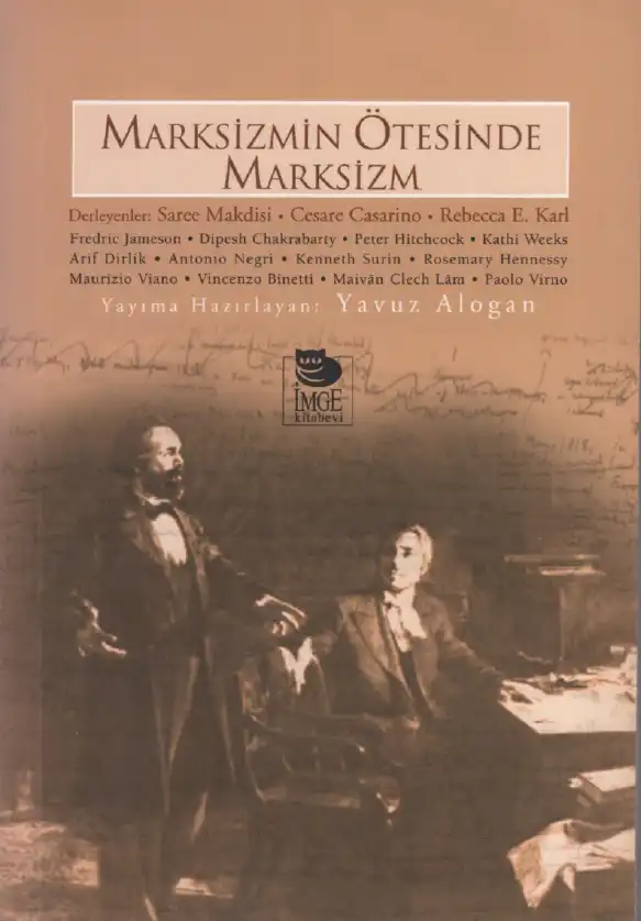 Marksizmin Ötesinde Marksizm — Saree Makdisi, Cesare Casarino