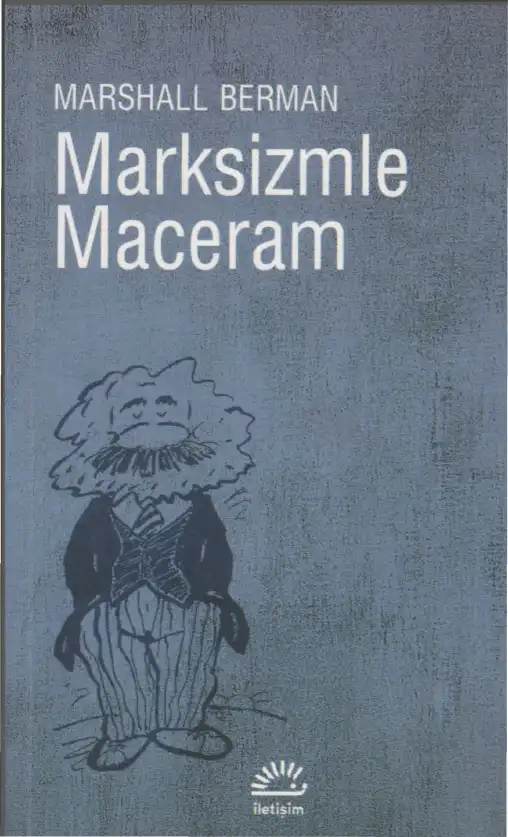 Marksizmle Maceram — Marshall Berman