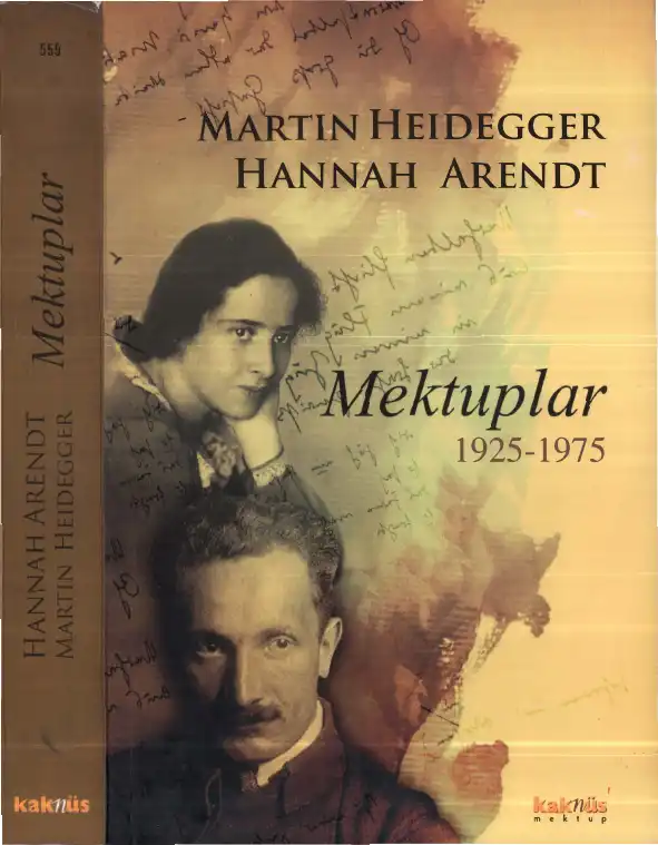 Martin Heidegger - Hannah Arendt Mektuplar 1925-1975 — Martin Heidegger, Hannah Arendt
