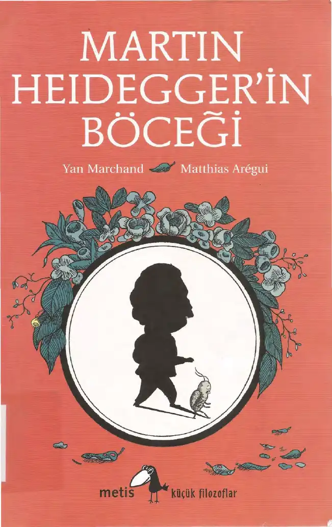 Martin Heidegger'in Böceği — Yan Marchand