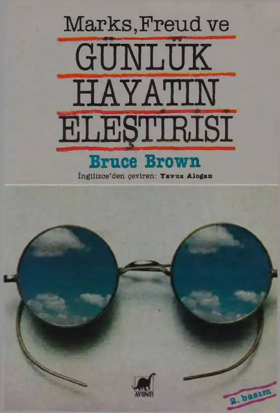 Marx, Freud ve Günlük Hayatın Eleştirisi — Bruce Brown