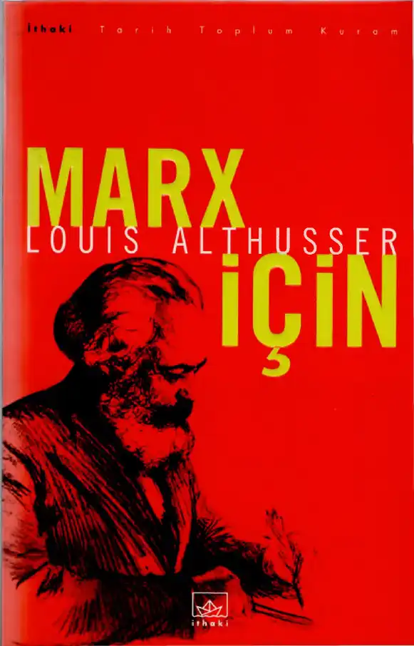 Marx İçin — Louis Althusser, Etienne Balibar, Roger Establet, Pierre Macherey, Jacques Ranciere