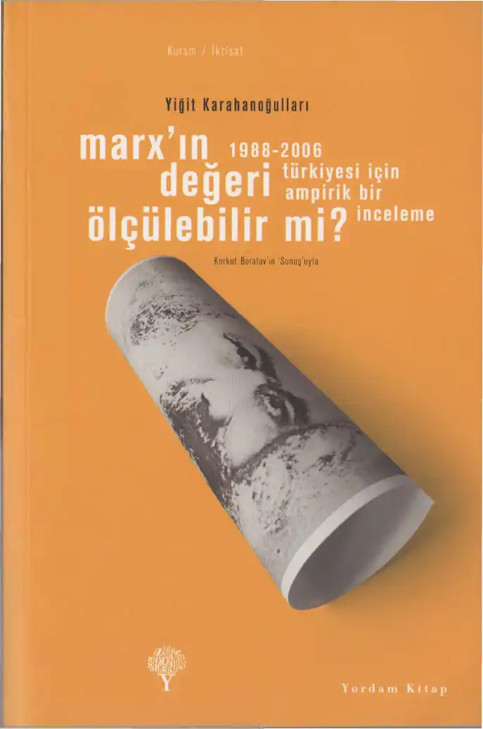 Marx'ın Değeri Ölçülebilir Mi? — Yiğit Karahanoğulları