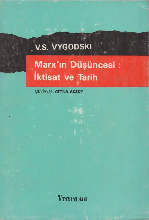 Marx'ın Düşüncesi: İktisat ve Tarih — Vitali Solomonoviç Vıgodski