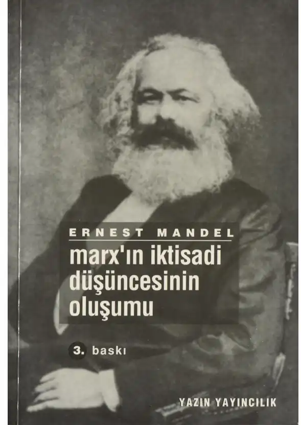Marx'ın İktisadi Düşüncesinin Oluşumu — Ernest Mandel