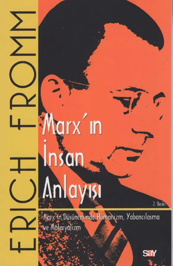 Marx'ın İnsan Anlayışı — Erich Fromm