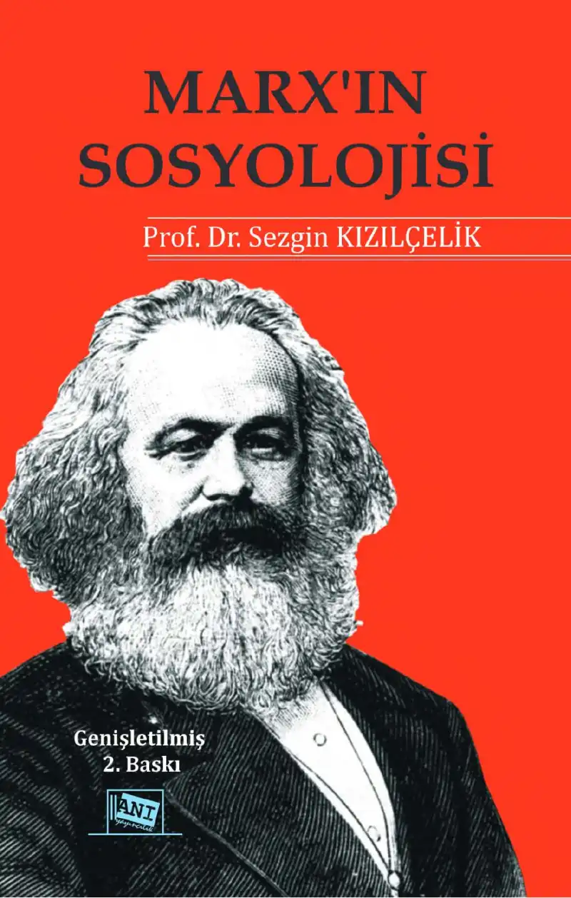 Marx'ın Sosyolojisi — Sezgin Kızılçelik