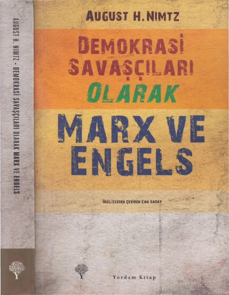 Marx ve Engels: Demokrasi Savaşçıları Olarak — August H. Nimtz