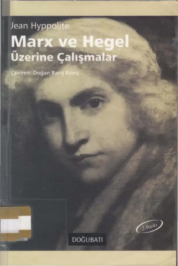 Marx ve Hegel Üzerine Çalışmalar — Jean Hyppolite