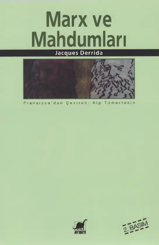 Marx ve Mahdumları — Jacques Derrida