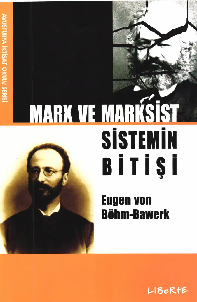 Marx ve Marksist Sistemin Bitişi — Eugen von Böhm-Bawerk