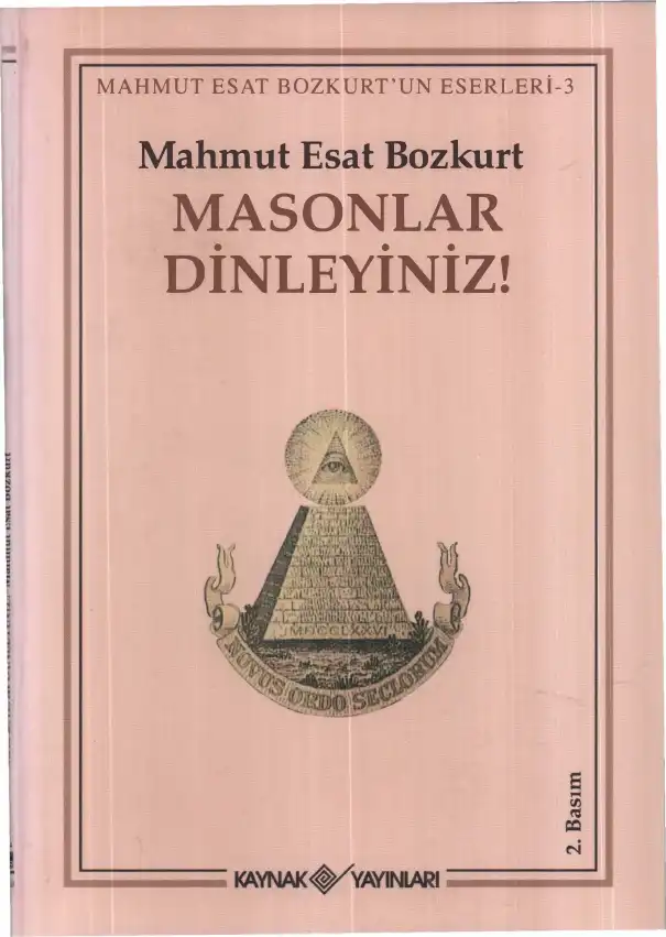 Masonlar Dinleyiniz! — Mahmut Esat Bozkurt