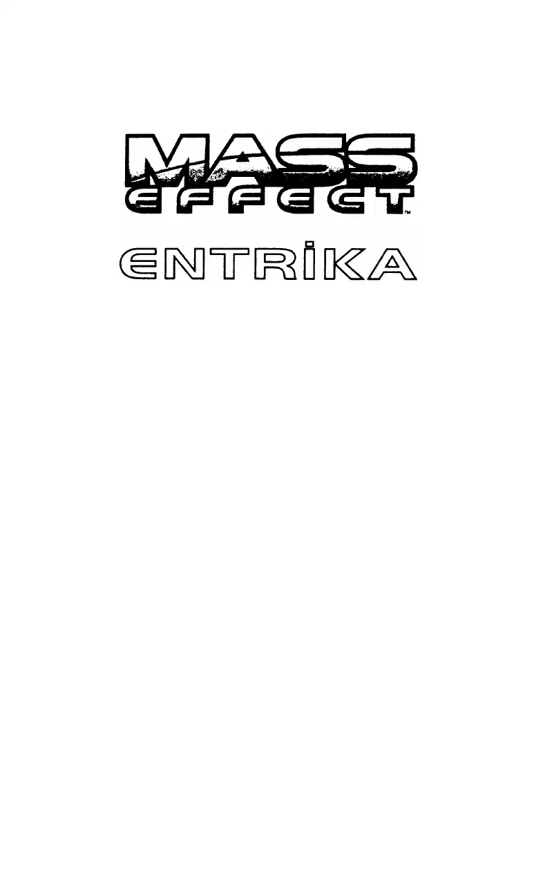 Mass Effect 04: Entrika — William C. Dietz
