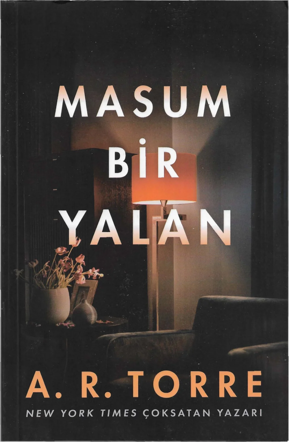 Masum Bir Yalan — A. R. Torre
