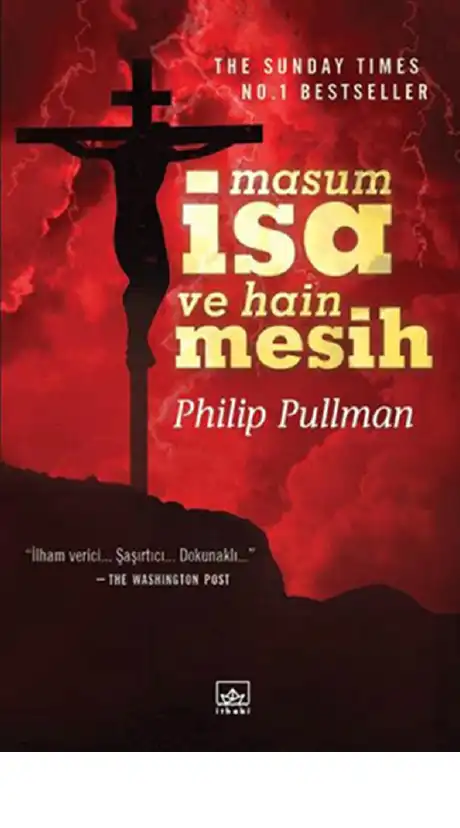 Masum İsa ve Hain Mesih — Philip Pullman