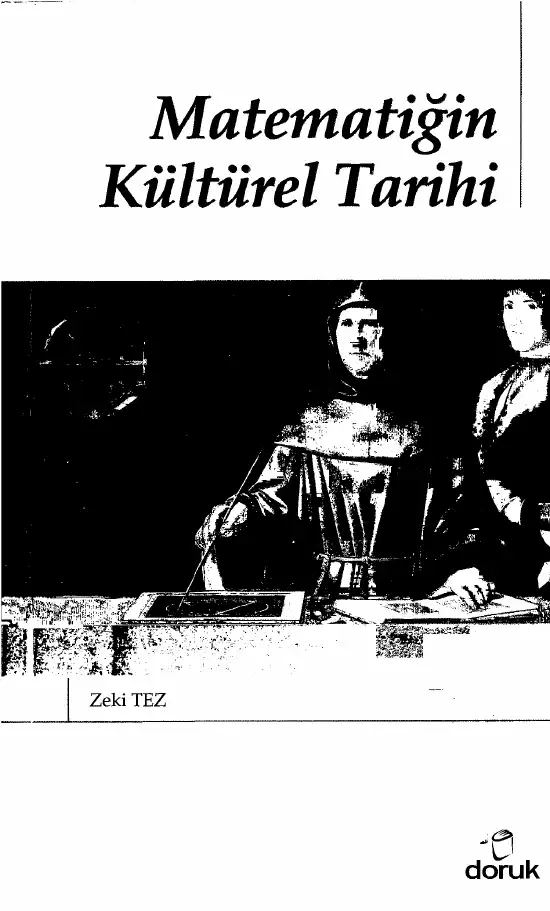 Matematiğin Kültürel Tarihi — Zeki Tez