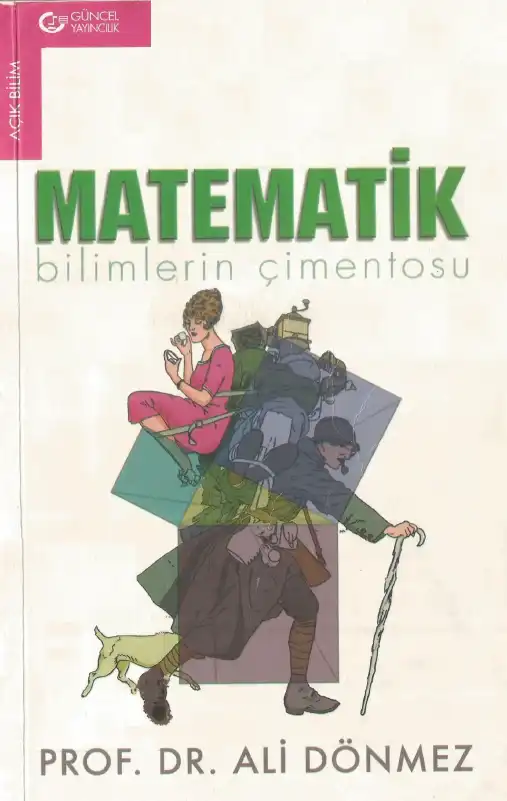 Matematik Bilimlerin Çimentosu — Ali Dönmez